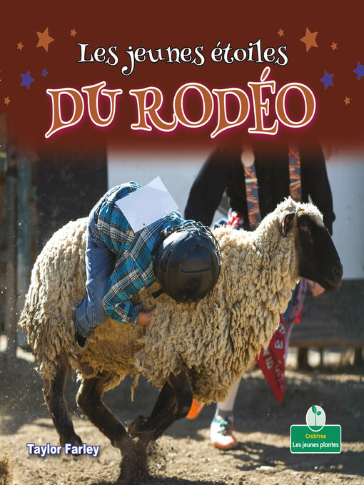 Title details for Les jeunes étoiles du rodéo (Little Stars Rodeo) by Taylor Farley - Available
